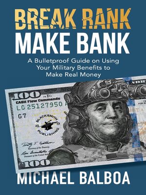 cover image of Break Rank, Make Bank